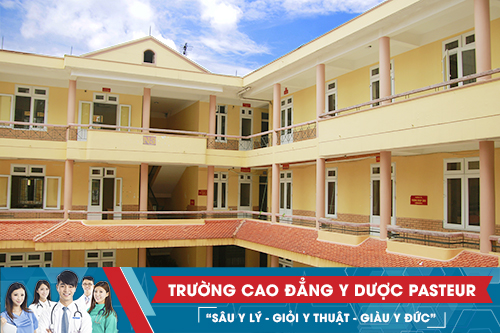 Trường Cao đẳng Y Dược Pasteur là địa chỉ đào tạo Y Dược uy tín nhất tại Hà Nội