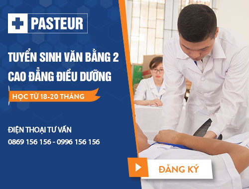 Trường Cao đẳng Y Dược Pasteur tuyển sinh Văn bằng 2 Cao đẳng Điều dưỡng